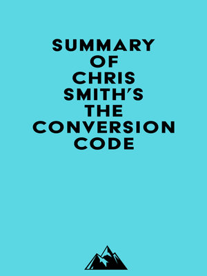 cover image of Summary of Chris Smith's the Conversion Code